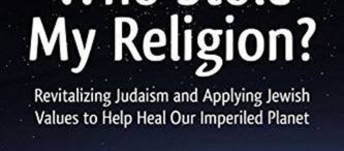 Revitalizing Judaism and applying Jewish values to help heal our imperiled planet.